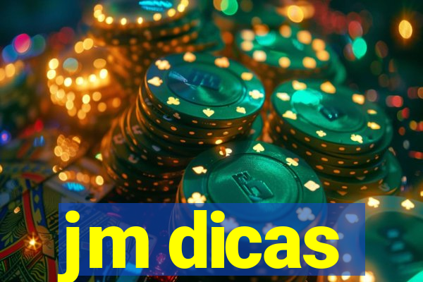 jm dicas